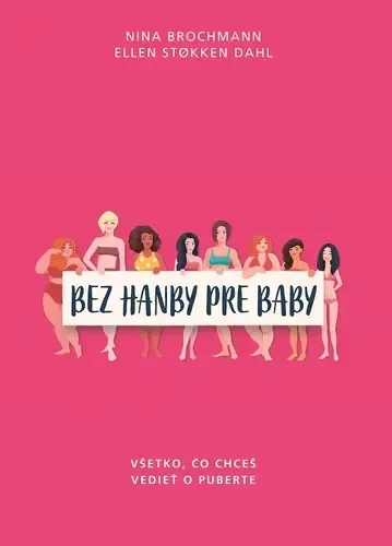 Nina Brochmann, Ellen Støkken – Bez hanby pre baby