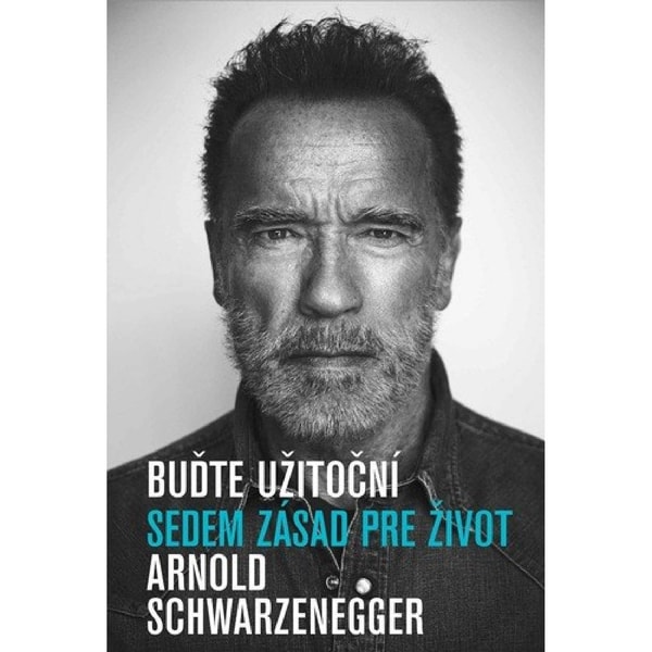Arnold Schwarzenegger – Buďte užitoční: Product review