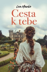 Lea Marko – Cesta k tebe
