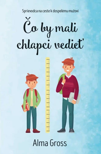 Alma Gross – Čo by mali chlapci vedieť: Product review