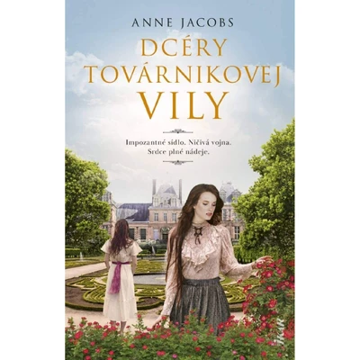 Anne Jacobs – Dcéry továrnikovej vily