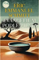 Eric Emmanuel Schmitt – Evangelium podle Piláta