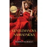 Martina Hlubocká – Gentlemanova náhradníčka