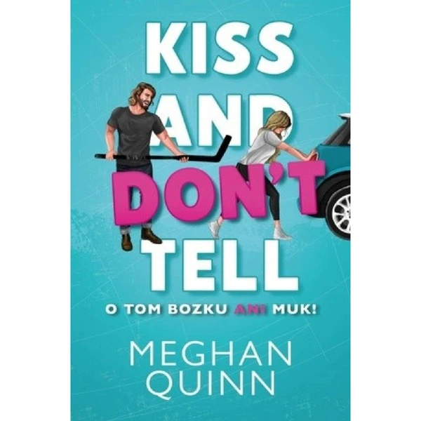 Meghan Quinn – O tom bozku ani muk: Product review