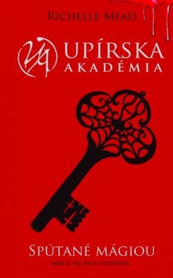 Richelle Mead – Spútané mágiou (Upírska akadémia 5): Product review