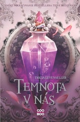 Tricia Levensellerová – Temnota v nás