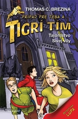Thomas Brezina – Tigrí tím – Tajomstvo Sivej vily
