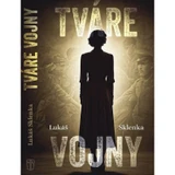 Lukáš Sklenka – Tváre vojny