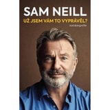 Sam Neill – Už jsem vám to vyprávěl?