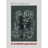 Mirka Langerová – V erotické pavučince